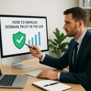 How to Improve Domain Trust in the UAE